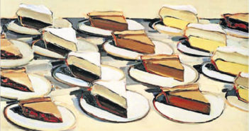 Pies, Pies, Pies (1961), 
20 x 30 inches, oil on canvas
by Wayne Thiebaud (b. 1920)